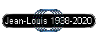 Jean-Louis 1938-2020